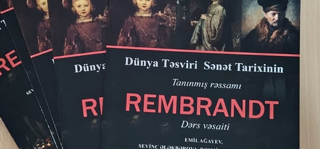 ADPK müəllimlərinin həmmüəllifi olduğu Rembrandt dərs vəsaiti çap olundu